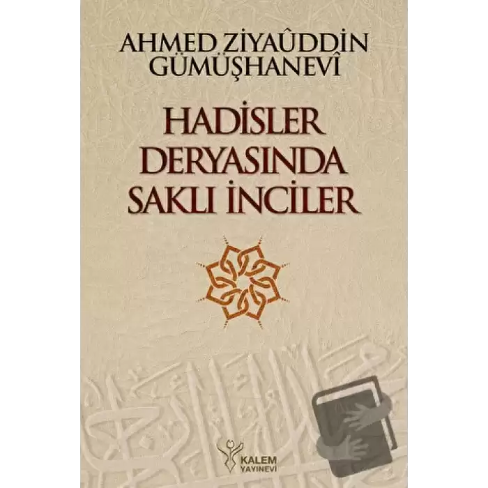 Hadisler Deryasında Saklı İnciler (Ciltli)