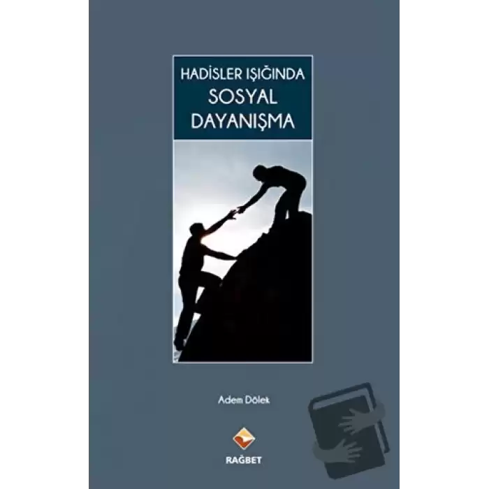 Hadisler Işığında Sosyal Dayanışma