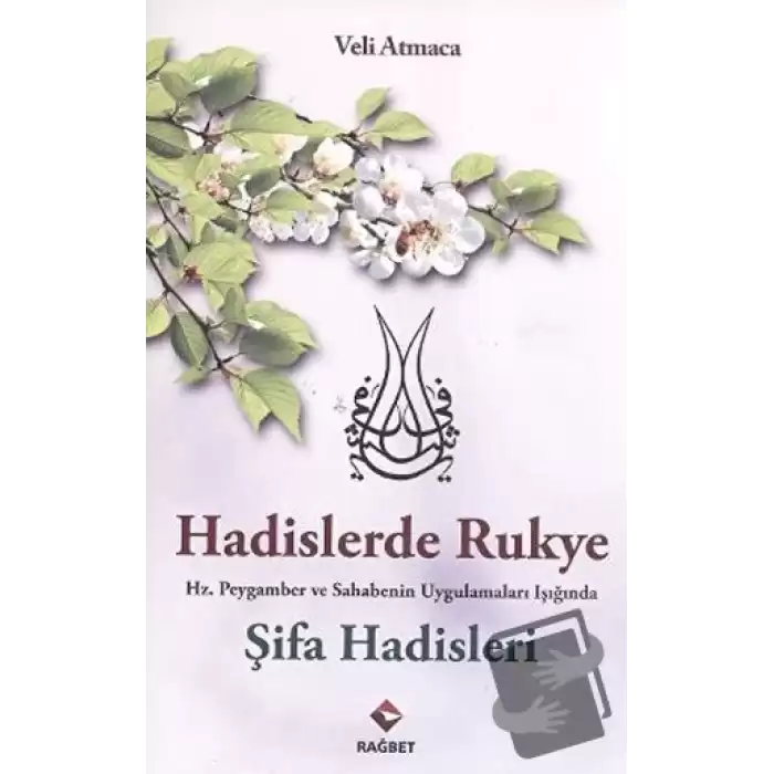 Hadislerde Rukye Şifa Hadisleri