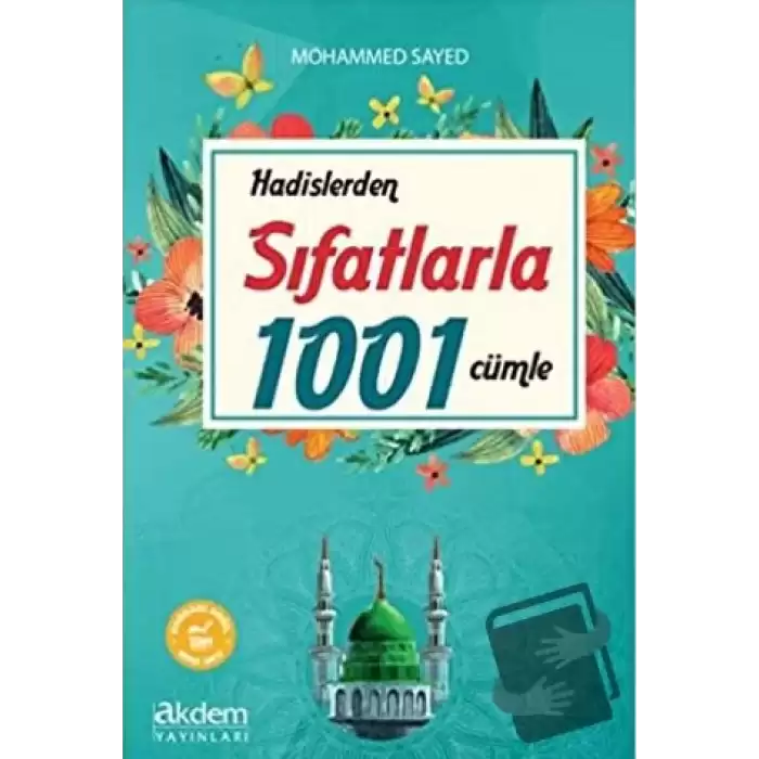 Hadislerden Sıfatlarla 1001 Cümle