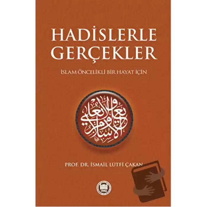 Hadislerle Gerçekler (Ciltli)