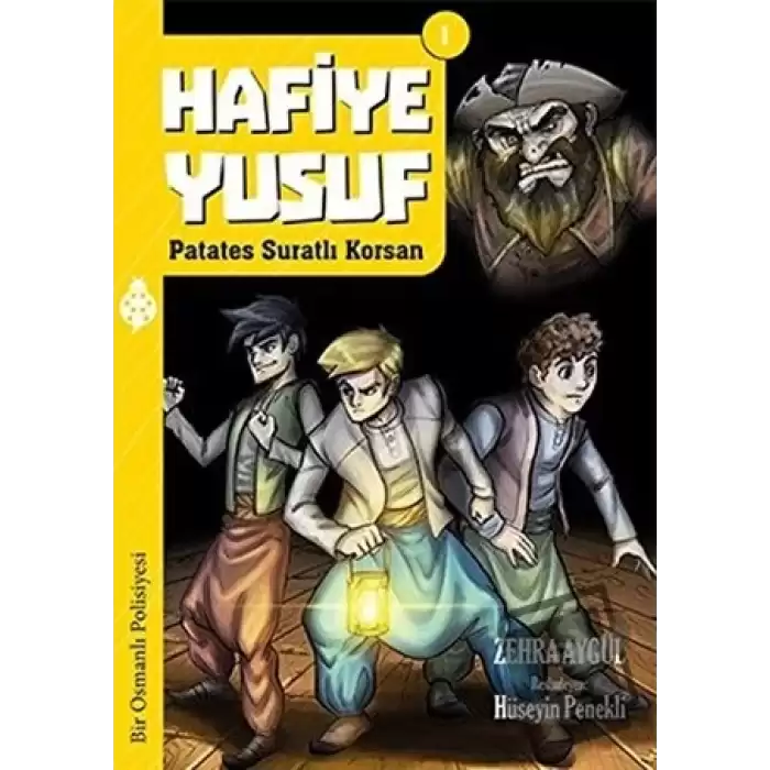 Hafiye Yusuf 1: Patates Suratlı Korsan