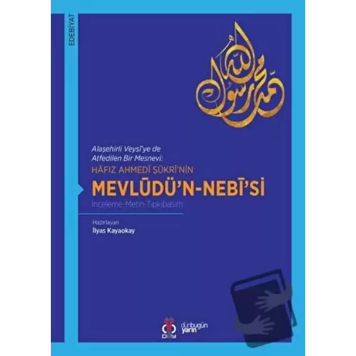 Hafız Ahmedi Şükri’nin Mevlüdü’n-Nebi’si