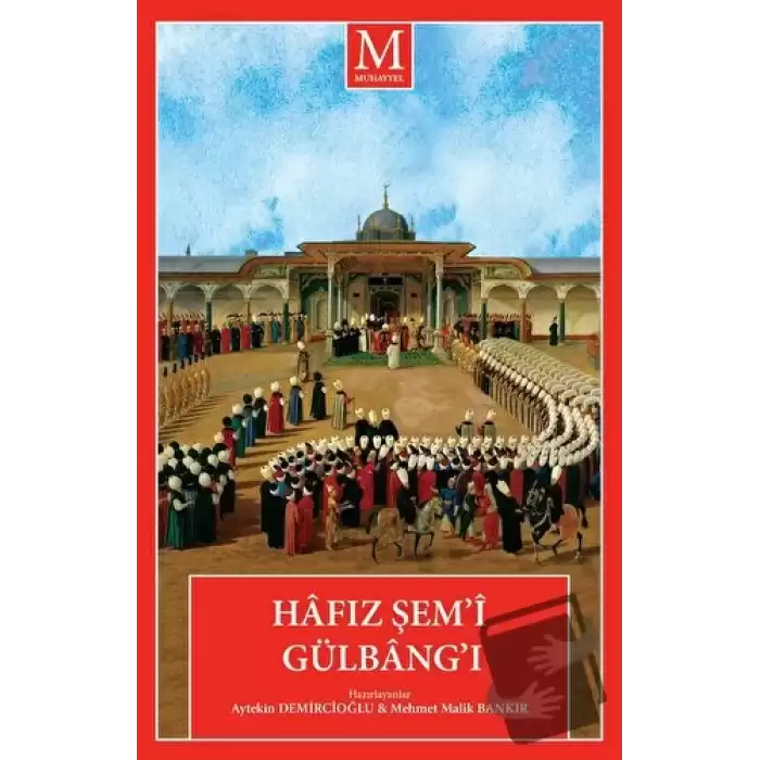 Hafız Şem’i Gülbang’ı