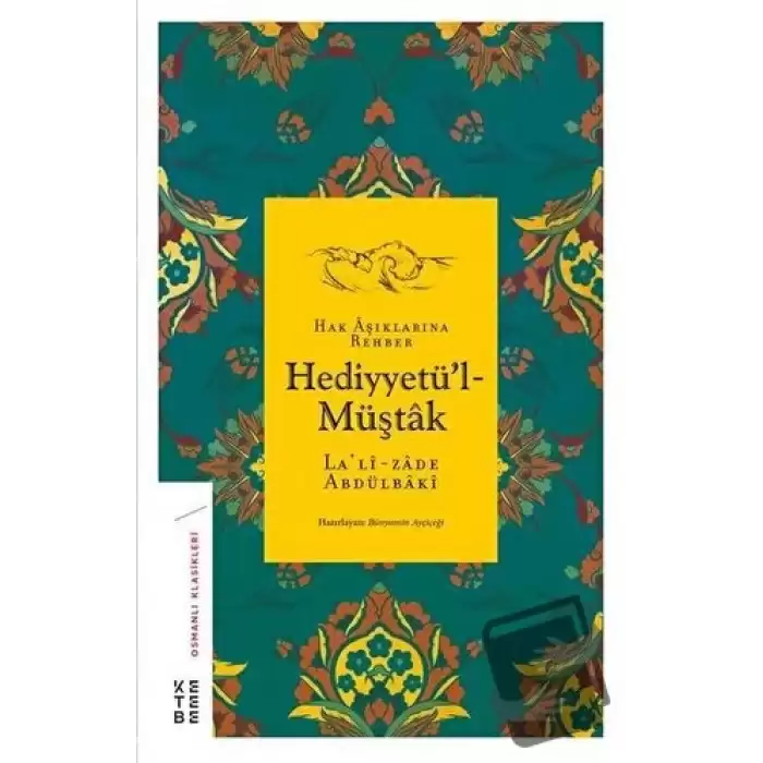 Hak Aşıklarına Rehber Hediyyetül-Müştak