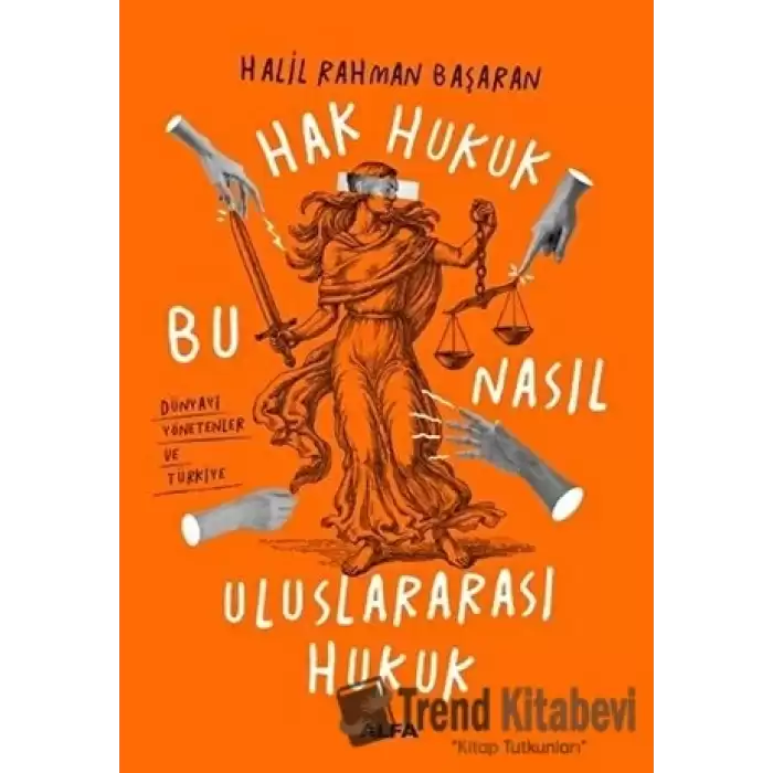 Hak Hukuk Bu Nasıl Uluslararası Hukuk