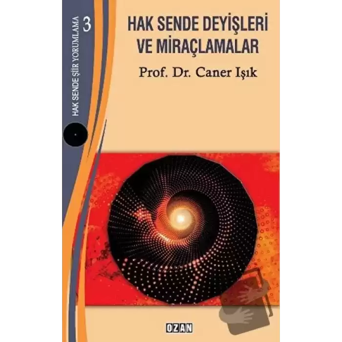 Hak Sende Deyişleri ve Miraçlamalar