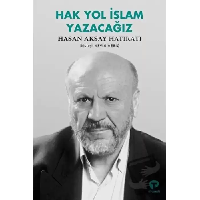 Hak Yol İslam Yazacağız