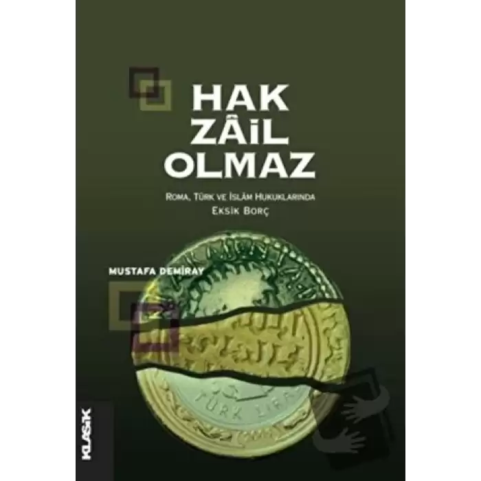 Hak Zail Olmaz