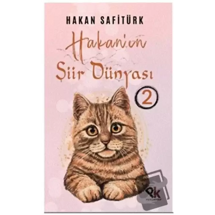 Hakan’ın Şiir Dünyası 2