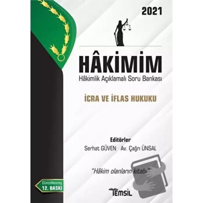 Hakimim İcra ve İflas Hukuku - Hakimlik Açıklamalı Soru Bankası 2021