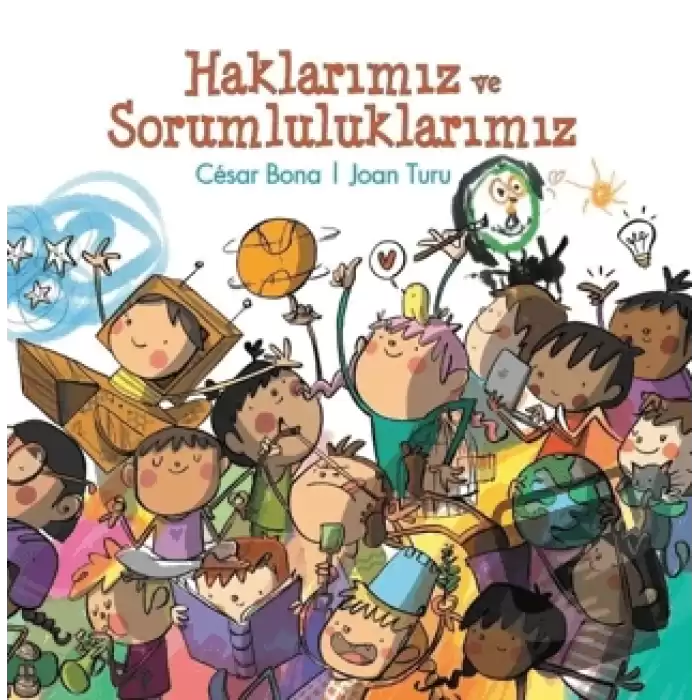 Haklarımız ve Sorumluluklarımız