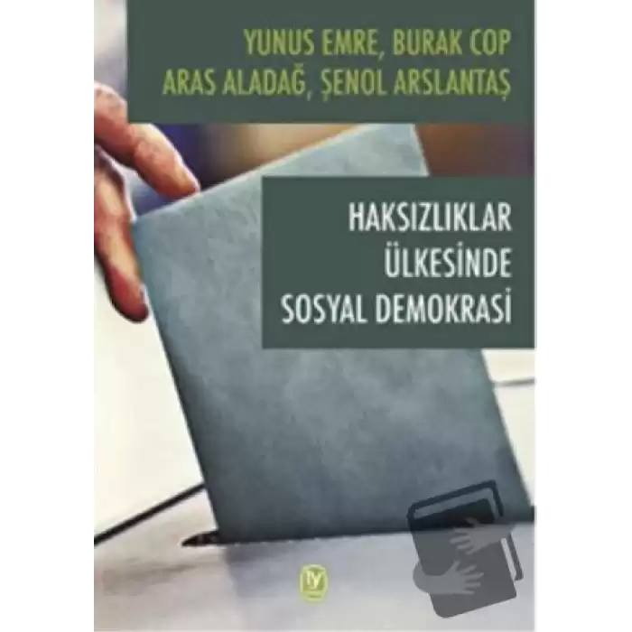 Haksızlıklar Ülkesinde Sosyal Demokrasi