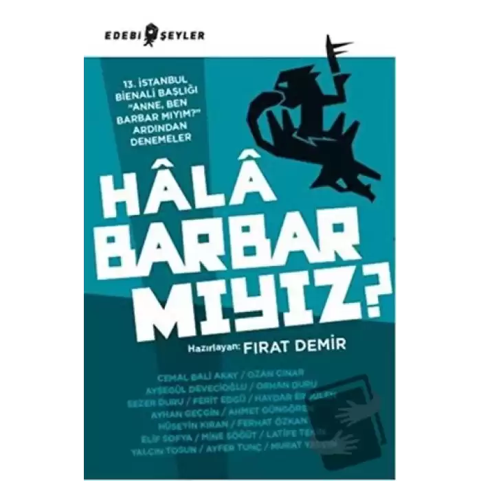 Hala Barbar mıyız?