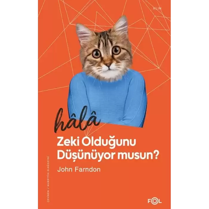 Hala Zeki Olduğunu Düşünüyor musun