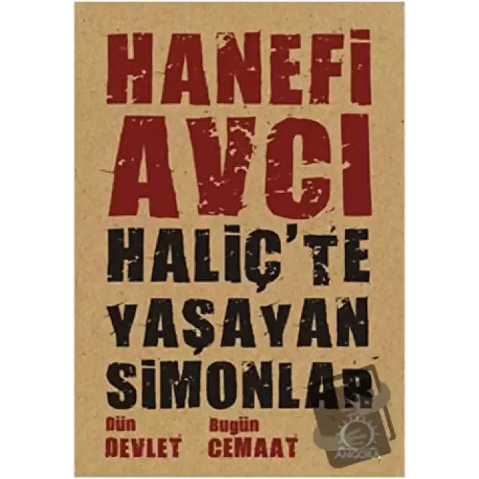 Haliç’te Yaşayan Simonlar