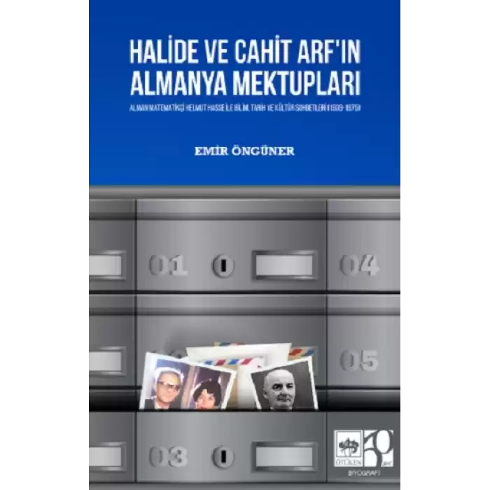 Halide ve Cahit Arfın Almanya Mektupları