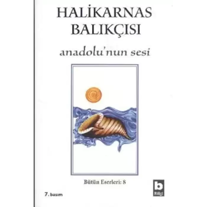 Halikarnas Balıkçısı - Anadolu’nun Sesi Bütün Eserleri