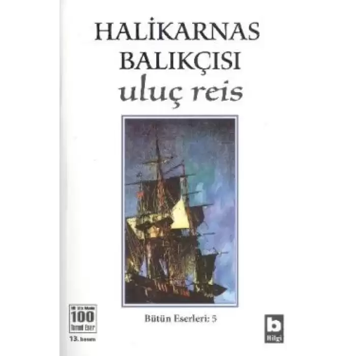 Halikarnas Balıkçısı - Uluç Reis Bütün Eserleri 5