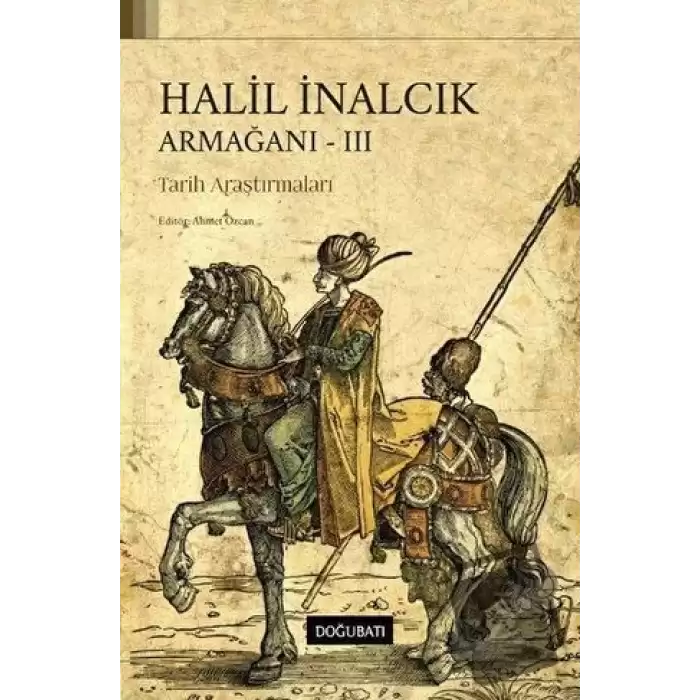 Halil İnalcık Armağanı-3