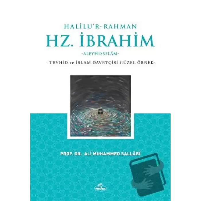 Halilu’r-Rahman Hz. İbrahim