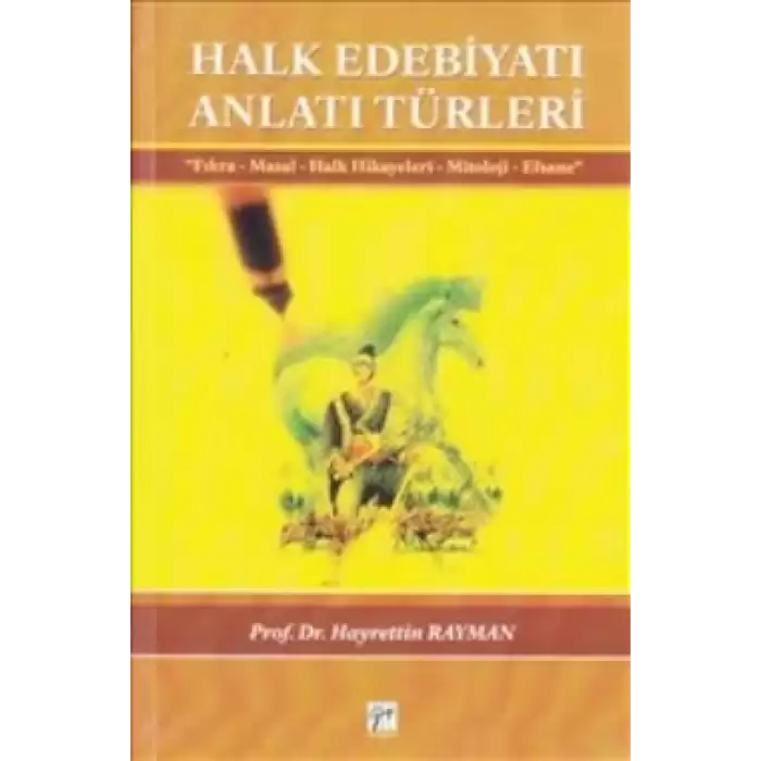 Halk Edebiyatı Anlatı Türleri