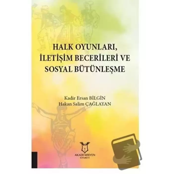 Halk Oyunları İletişim Becerileri ve Sosyal Bütünleşme