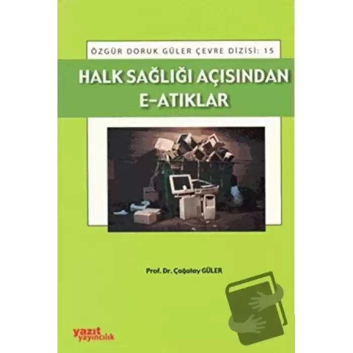 Halk Sağlığı Açısından E-Atıkları