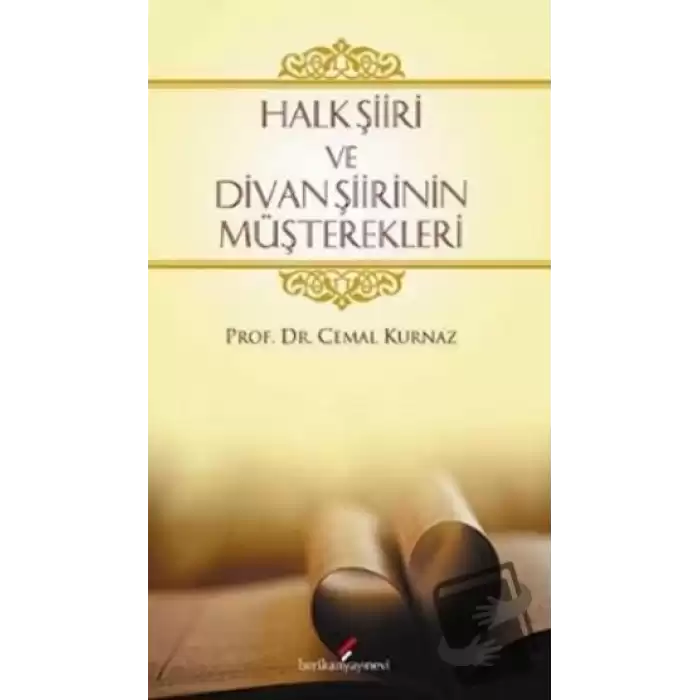 Halk Şiiri ve Divan Şiirinin Müşterekleri