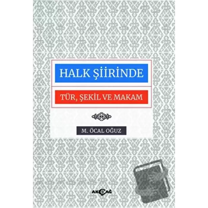 Halk Şiirinde Tür Şekil ve Makam