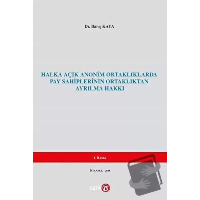 Halka Açık Anonim Ortaklıklarda Pay Sahiplerinin Ortaklıktan Ayrılma Hakkı