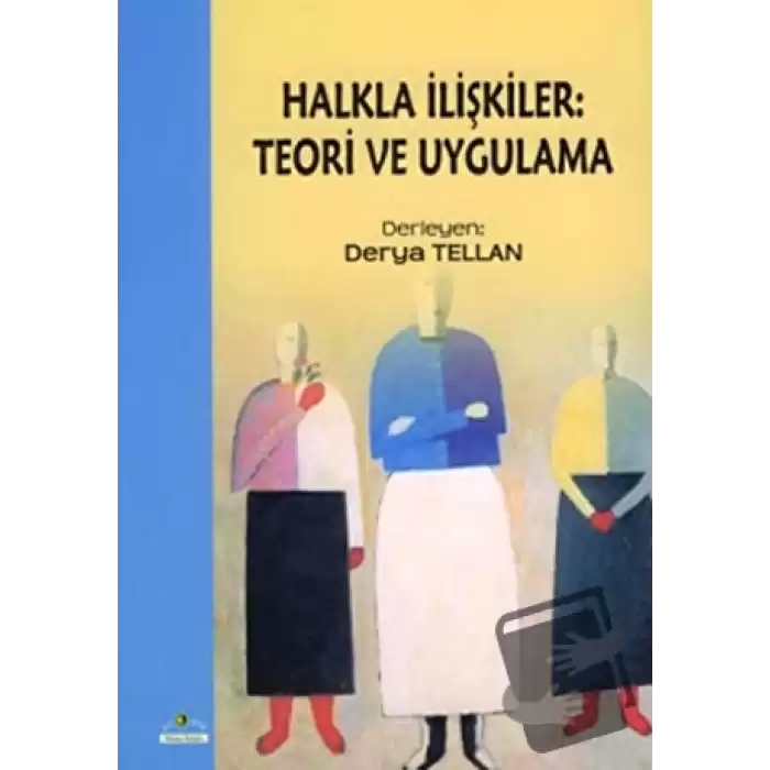 Halkla İlişkiler: Teori ve Uygulama