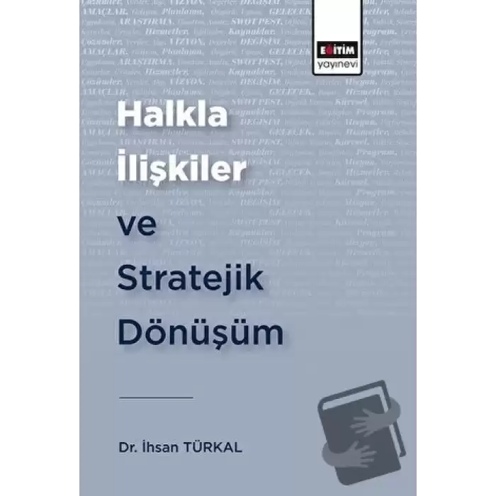 Halkla İlişkiler ve Stratejik Dönüşüm