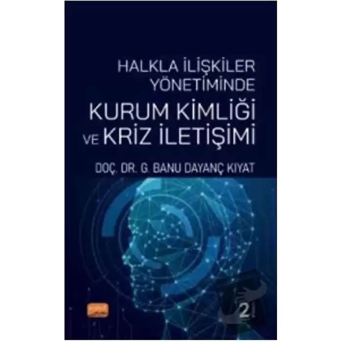 Halkla İlişkiler Yönetiminde Kurum Kimliği ve Kriz İletişimi