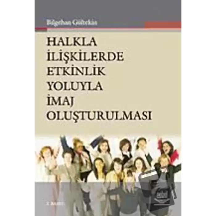 Halkla İlişkilerde Etkinlik Yoluyla İmaj Oluşturulması