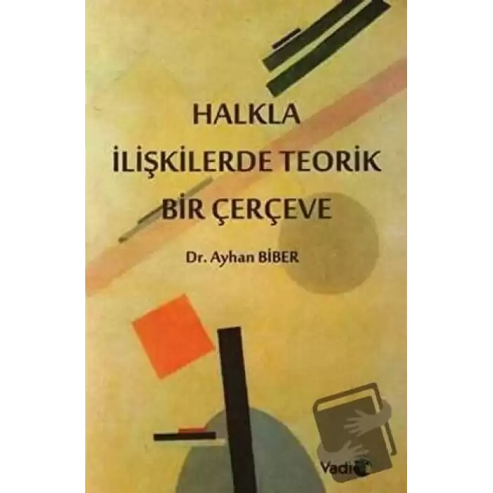 Halkla İlişkilerde Teorik Bir Çerçeve