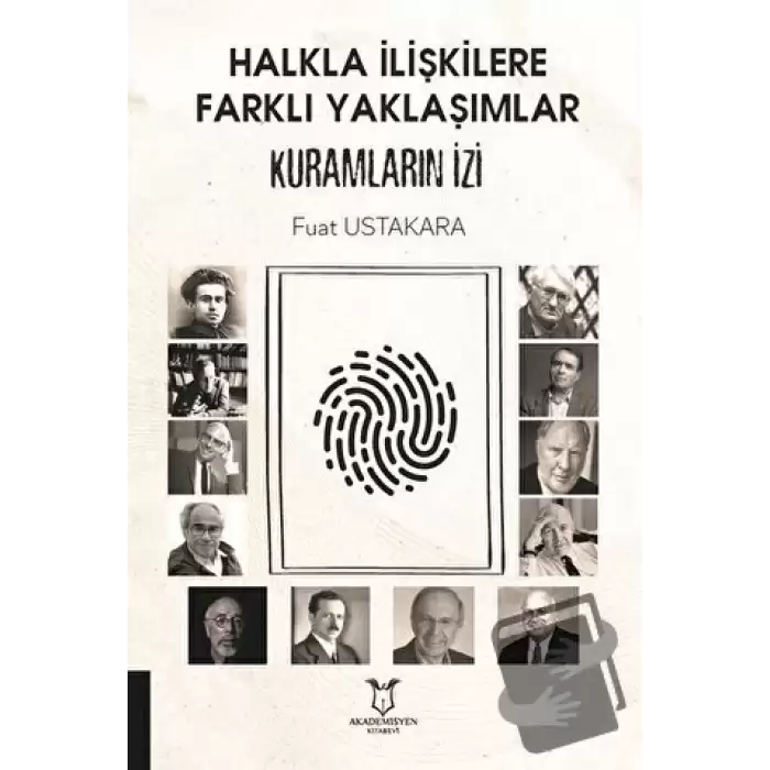 Halkla İlişkilere Farklı Yaklaşımlar Kuramların İzi