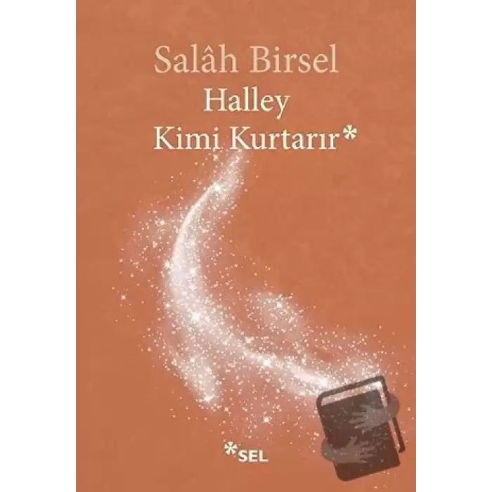 Halley Kimi Kurtarır