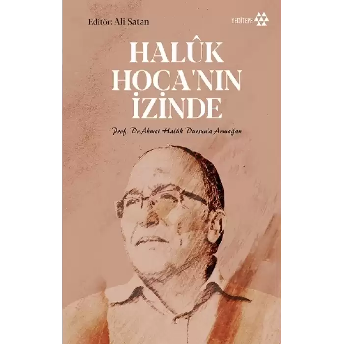 Haluk Hoca’nın İzinde