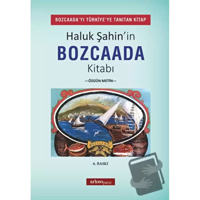 Haluk Şahinin Bozcaada Kitabı