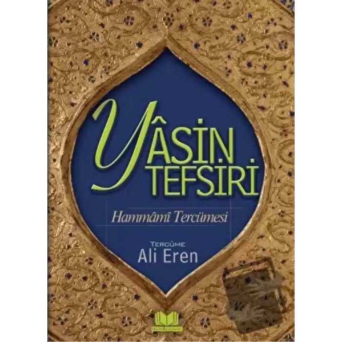 Hammami Tefsiri Yasini Şerif Tercümesi