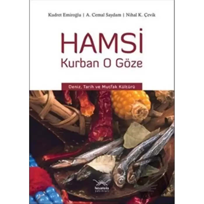 Hamsi Kurban O Göze (Ciltli)