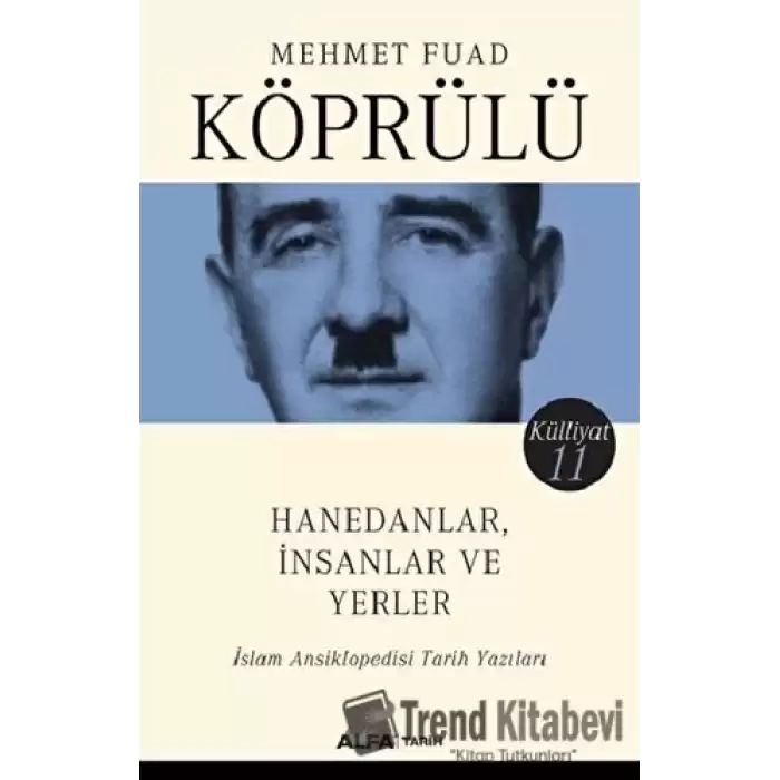 Hanedanlar İnsanlar ve Yerler - Külliyat 11