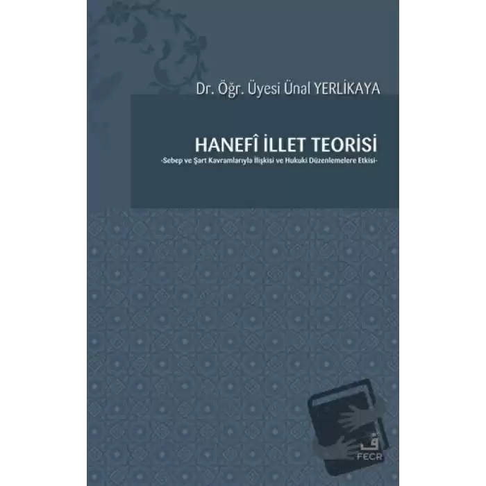 Hanefi İllet Teorisi