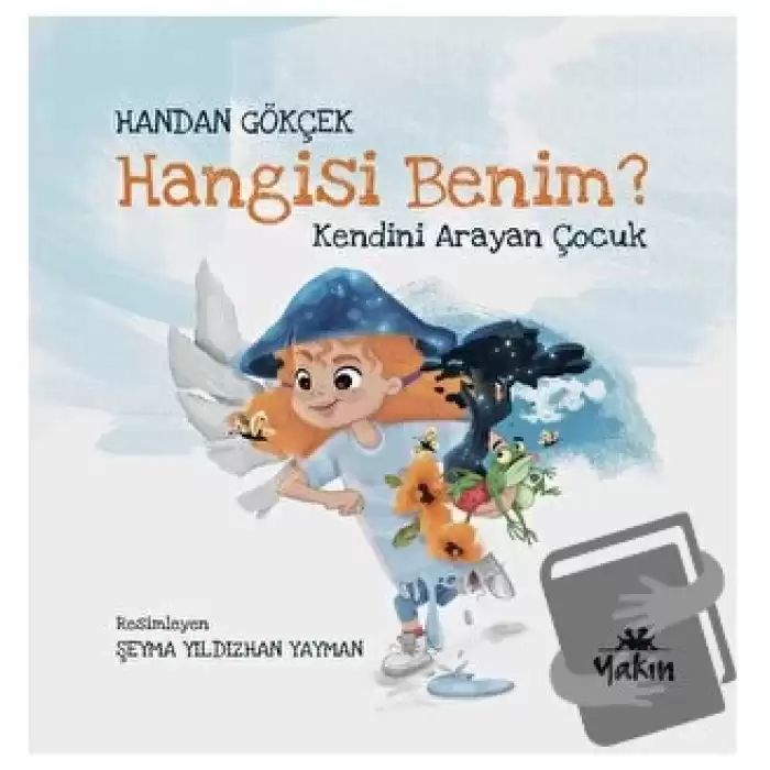 Hangisi Benim, Kendini Arayan Çocuk