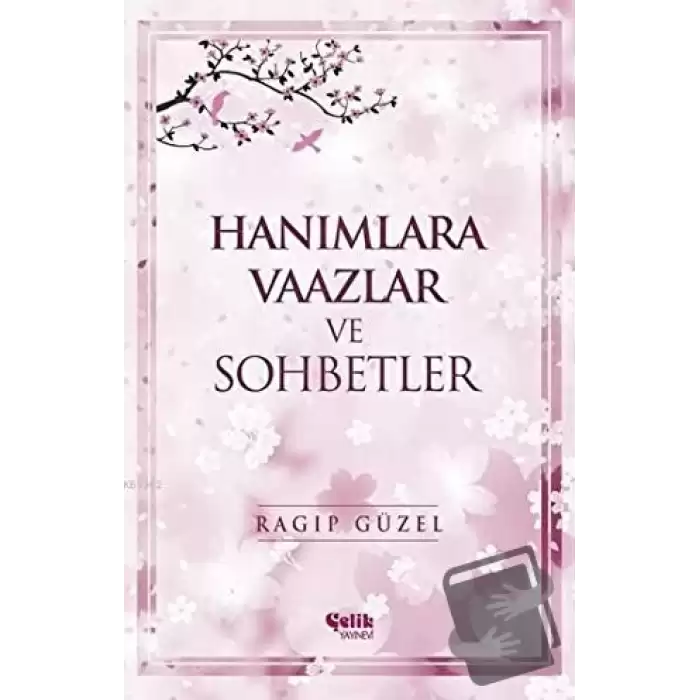 Hanımlara Vaazlar ve Sohbetler (Ciltli)