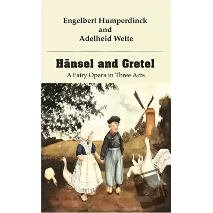 Hansel and Gretel