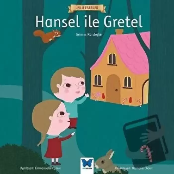 Hansel ile Gretel - Ünlü Eserler Serisi