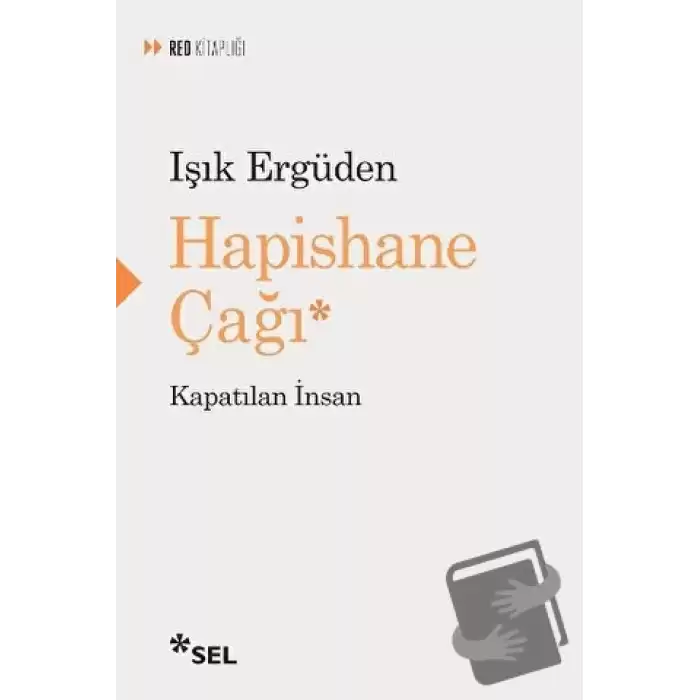 Hapishane Çağı