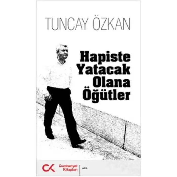 Hapiste Yatacak Olana Öğütler